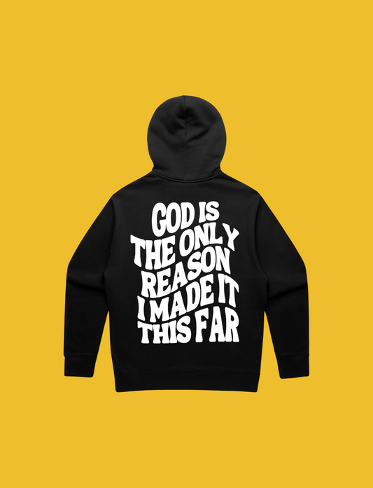 God is the only reason Black and White Hoodie