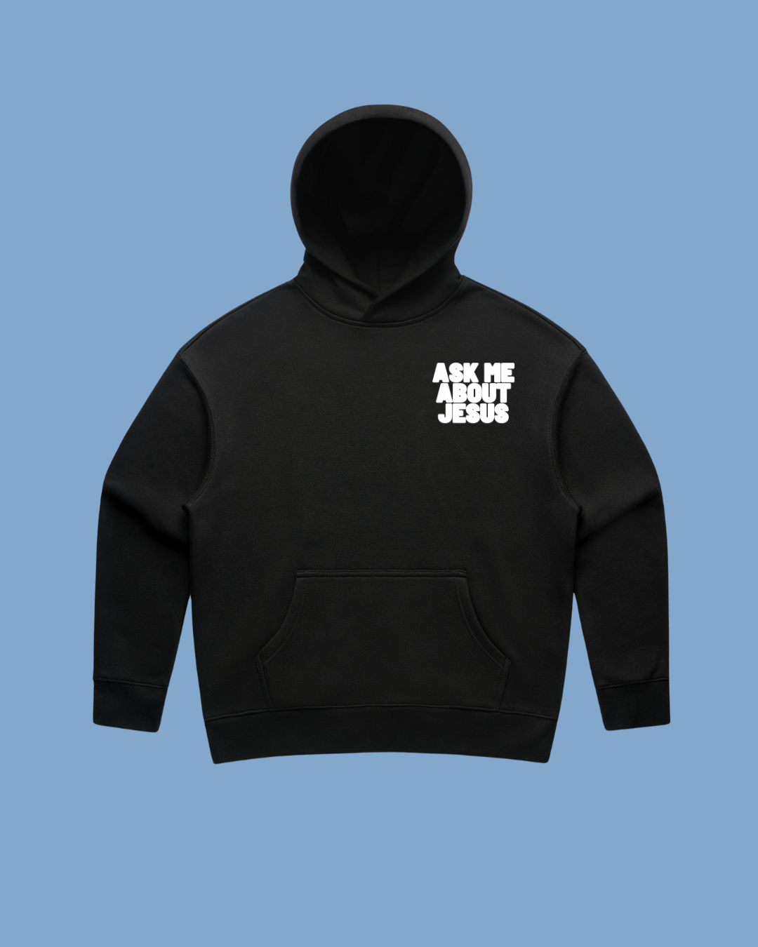 Ask me about Jesus White on Black Hoodie