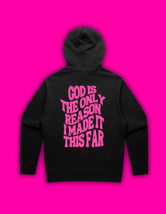 God is the Only Reason Black and Pink Hoodie